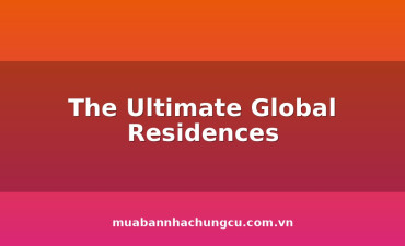 the-ultimate-global-residences